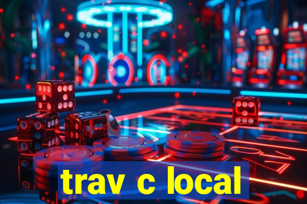 trav c local